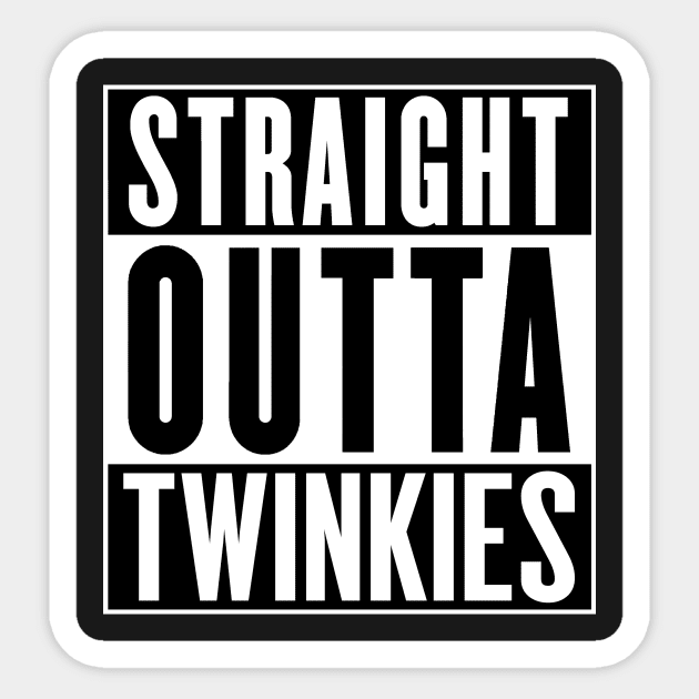 Straight Outta Twinkies!!! Sticker by Daltoon